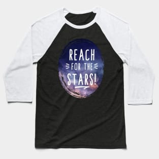 Reach for the Stars Baseball T-Shirt